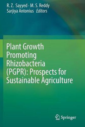 Cover image for Plant Growth Promoting Rhizobacteria (PGPR): Prospects for Sustainable Agriculture