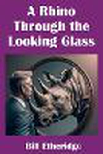 Cover image for A Rhino Through the Looking Glass