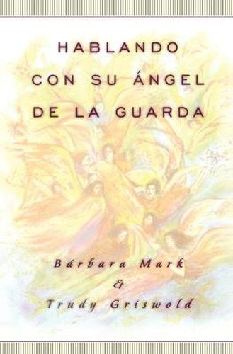 Cover image for Hablando con su angel (Angelspeak)