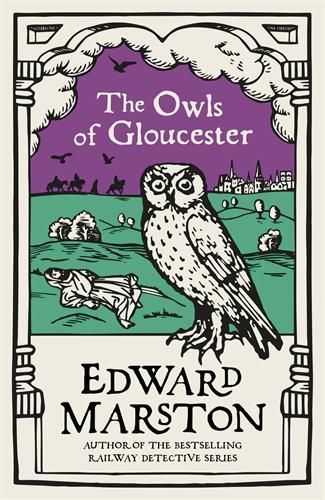 Cover image for The Owls of Gloucester: A gripping medieval mystery from the bestselling author