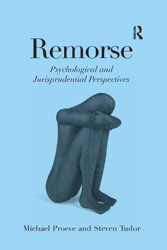 Cover image for Remorse: Psychological and Jurisprudential Perspectives