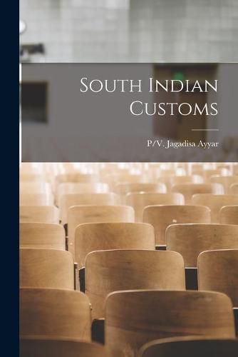 Cover image for South Indian Customs