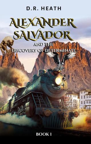 Cover image for Alexander Salvador and the Discovery of Determinate