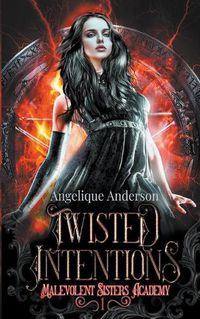 Cover image for Twisted Intentions