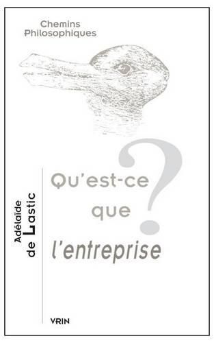 Cover image for Qu'est-Ce Que l'Entreprise?