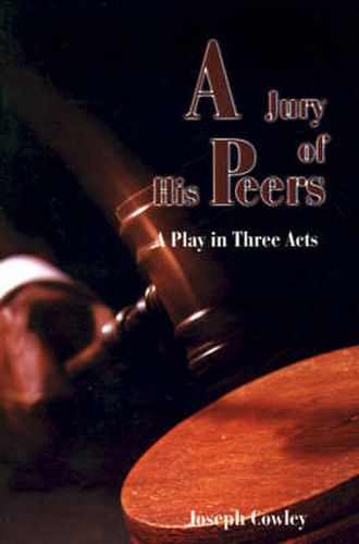 Cover image for Jury of His Peers: A Play in Three Acts