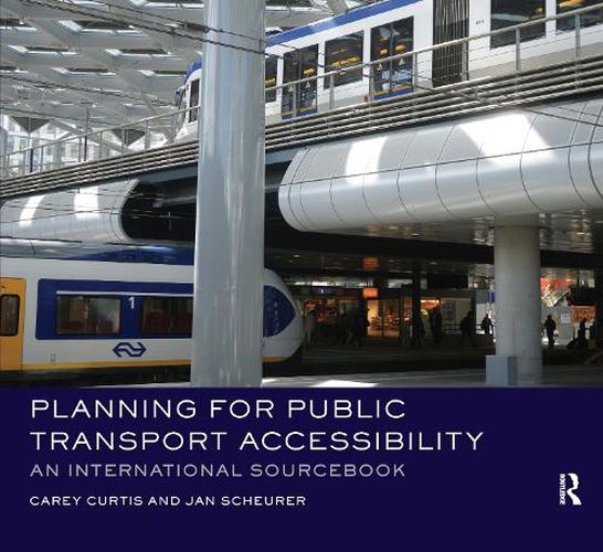 Cover image for Planning for Public Transport Accessibility: An International Sourcebook