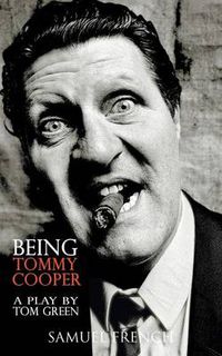 Cover image for Being Tommy Cooper