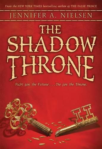 The Shadow Throne (the Ascendance Series, Book 3): Volume 3