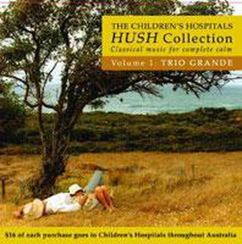 Cover image for Hush Collection Volume 1 Trio Grande