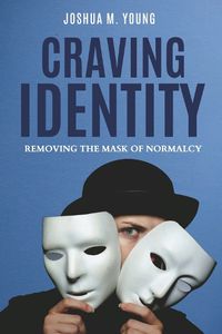 Cover image for Craving Identity