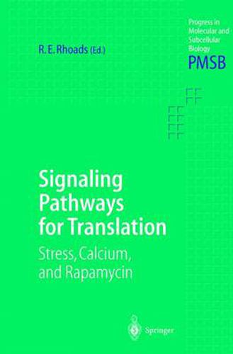 Signaling Pathways for Translation: Stress, Calcium, and Rapamycin