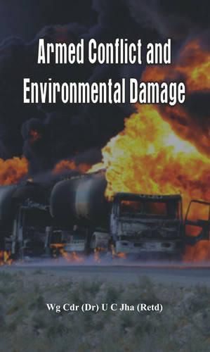 Cover image for Armed Conflict and Environmental Damage