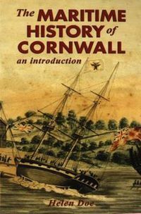 Cover image for The Maritime History of Cornwall: an Introduction