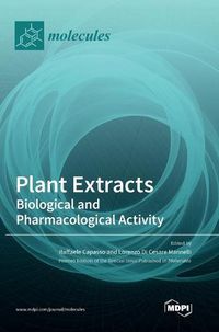 Cover image for Plant Extracts: Biological and Pharmacological Activity