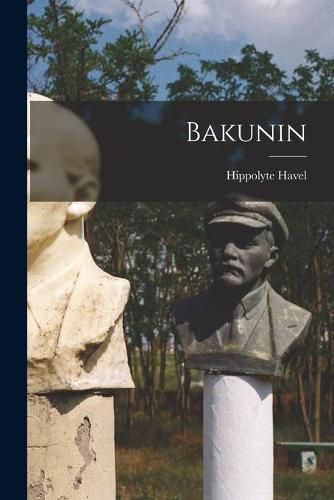 Cover image for Bakunin