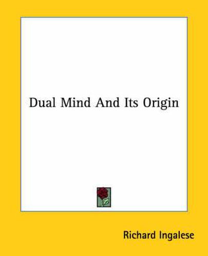 Cover image for Dual Mind and Its Origin