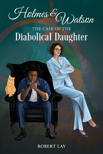 Cover image for Homes & Watson, The Case Of The Diabolical Daughter