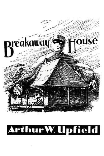 Breakaway House