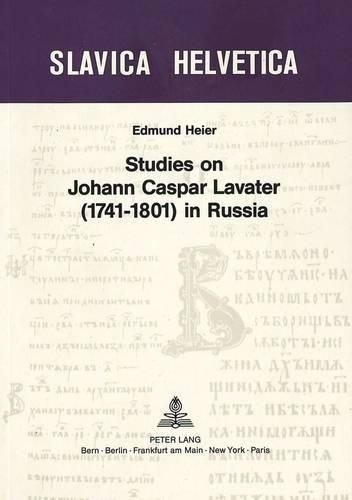 Studies on Johann Caspar Lavater (1741-1801) in Russia