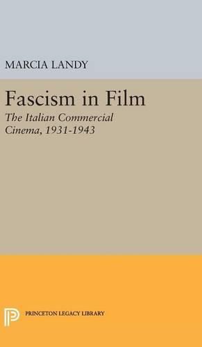 Cover image for Fascism in Film: The Italian Commercial Cinema, 1931-1943