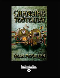 Cover image for Changing Yesterday