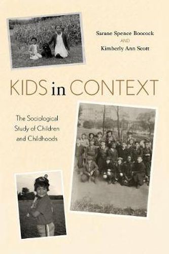 Cover image for Kids in Context: The Sociological Study of Children and Childhoods