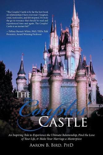 Cover image for The Couples' Castle: An Inspiring Tale to Experience the Ultimate Relationship, Find the Love of Your Life, & Make Your Marriage a Masterpiece