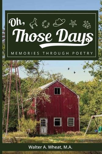 Cover image for Oh, Those Days! Memories Through Poetry
