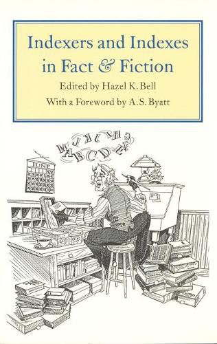 Cover image for Indexers and Indexes in Fact and Fiction