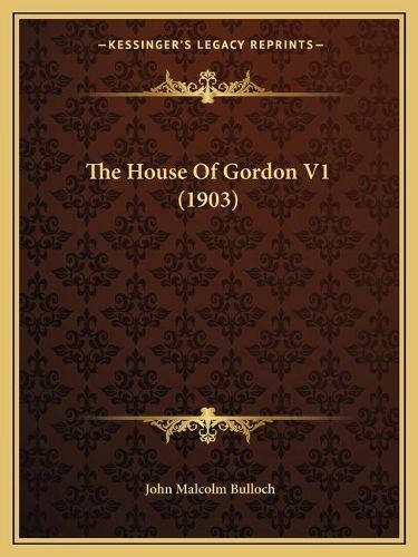 The House of Gordon V1 (1903)