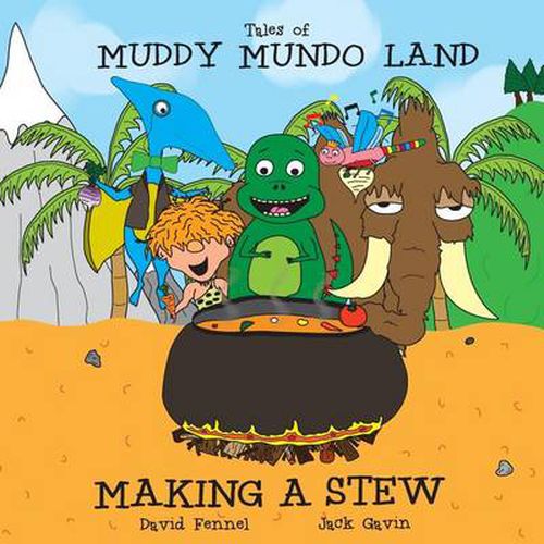 Cover image for Tales of Muddy Mundo Land - Making a Stew