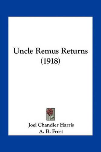 Cover image for Uncle Remus Returns (1918)