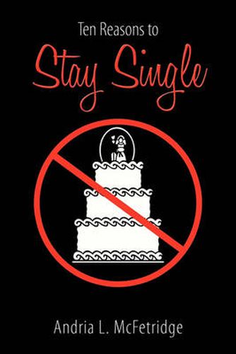 Cover image for Ten Reasons to Stay Single