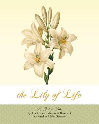 Cover image for The Lily of Life: A Fairy Tale