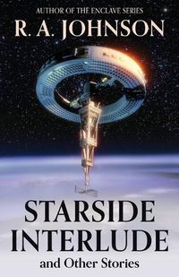 Cover image for Starside Interlude and Other Stories