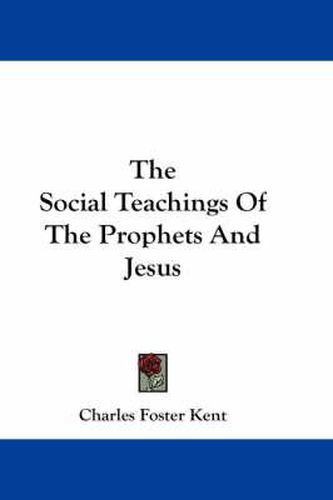 The Social Teachings of the Prophets and Jesus