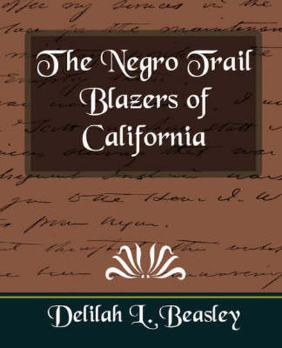 Cover image for The Negro Trail Blazers of California