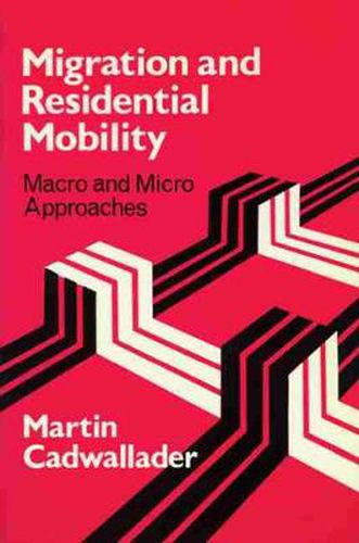 Cover image for Migration and Residental Mobility: Macro and Micro Approaches