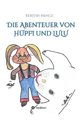 Cover image for Die Abenteuer von Hupfi & Lulu