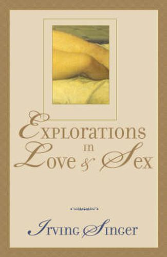 Cover image for Explorations in Love and Sex