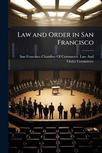 Cover image for Law and Order in San Francisco