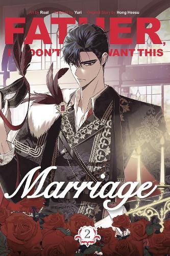 Cover image for Father, I Don't Want This Marriage, Vol. 2