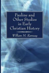 Cover image for Pauline and Other Studies in Early Christian History