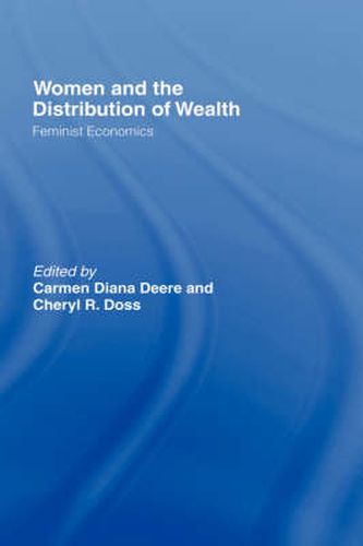 Cover image for Women and the Distribution of Wealth: Feminist Economics