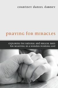 Cover image for Praying for Miracles