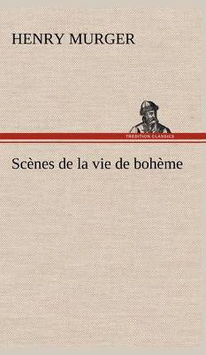 Scenes de la vie de boheme