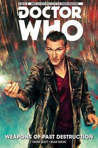 Cover image for Doctor Who: The Ninth Doctor Vol. 1: Weapons of Past Destruction