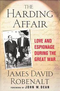 Cover image for The Harding Affair: Love and Espionage During the Great War