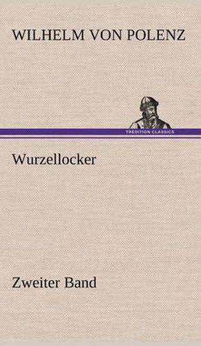 Cover image for Wurzellocker - Zweiter Band